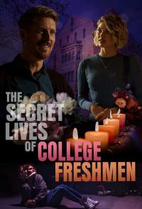 Poster The Secret Lives of College Freshmen