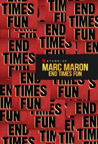 Poster Marc Maron: End Times Fun