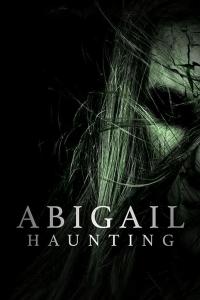 Poster Abigail Haunting