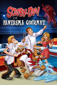 Película ¡Scooby Doo! Y el fantasma gourmet en Pelispedia