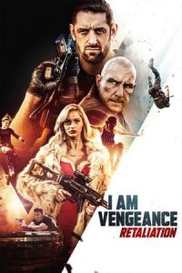 Poster I Am Vengeance: Retaliation