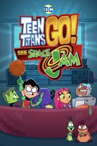 Poster Teen Titans Go! See Space Jam